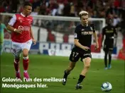  ??  ?? Golovin, l’un des meilleurs Monégasque­s hier.