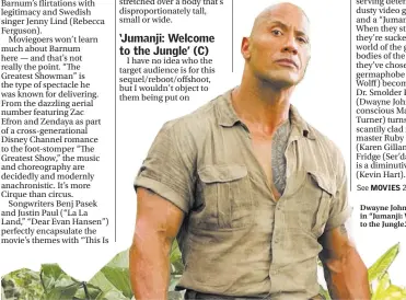  ?? Frank Masi ?? Dwayne Johnson stars in “Jumanji: Welcome to the Jungle.”