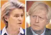  ?? FOTOS: AFP ?? Ursula von der Leyen und Boris Johnson.