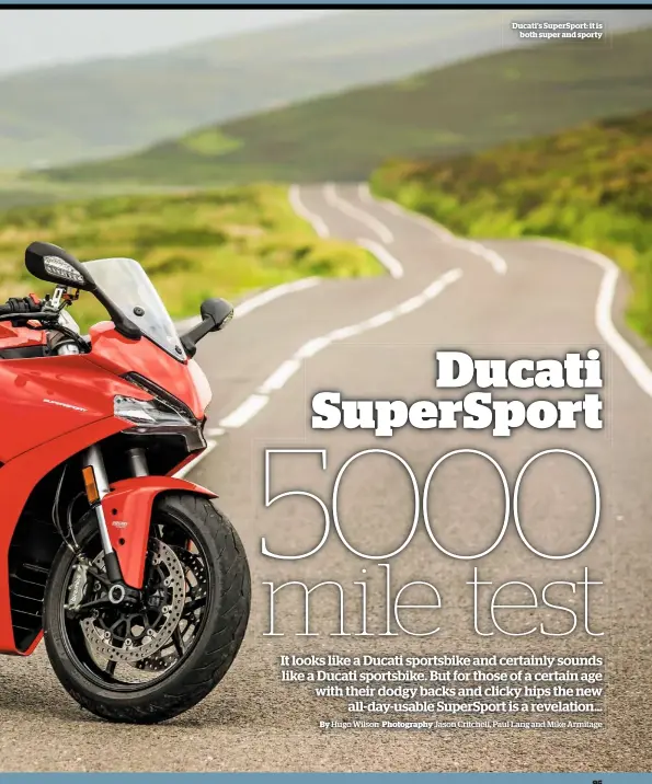  ??  ?? Ducati’s Supersport: it is both super and sporty