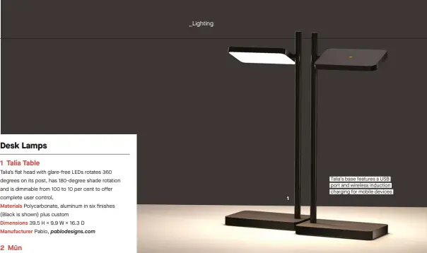  ??  ?? Talia’s base features a USB port and wireless induction charging for mobile devices 1