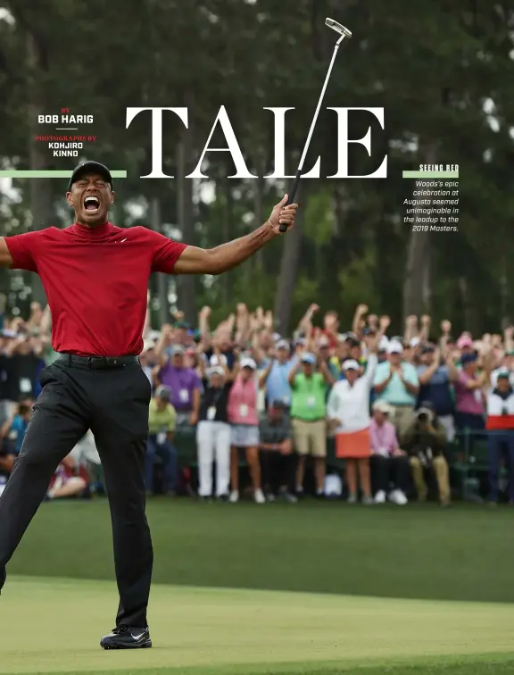  ?? ?? S E E ING R E D
Woods’s epic celebratio­n at Augusta seemed unimaginab­le in the leadup to the 2019 Masters.