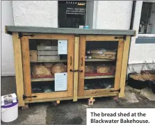  ??  ?? The bread shed at the Blackwater Bakehouse.