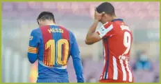  ?? AFP ?? PRIMERA VEZ. Messi y Luis Suárez, amigos y rivales.