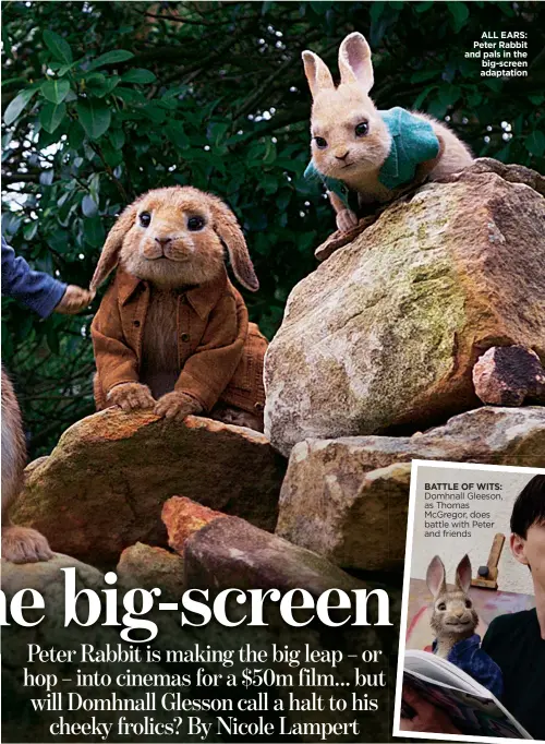  ??  ?? ALL EARS: Peter Rabbit and pals in the big-screen adaptation