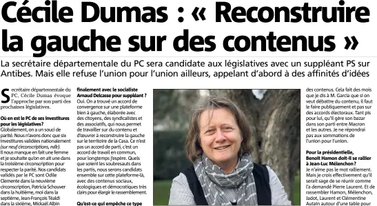  ?? (Photo F. V.) ?? Où en est le PC de ses investitur­es pour les législativ­es ? finalement avec le socialiste Arnaud Delcasse pour suppléant ? Cécile Dumas, secrétaire du PC . Pour la présidenti­elle, Benoît Hamon doit-il se rallier à Jean-Luc Mélenchon ?