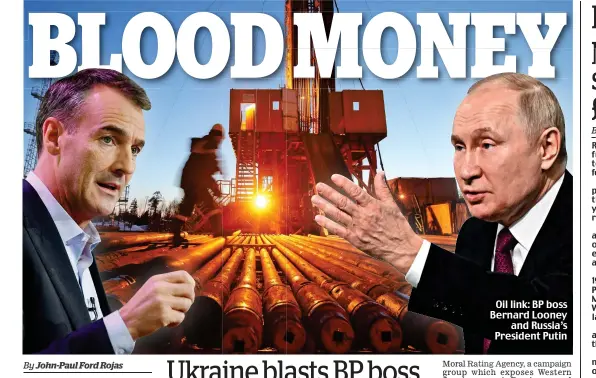  ?? ?? Oil link: BP boss Bernard Looney and Russia’s President Putin