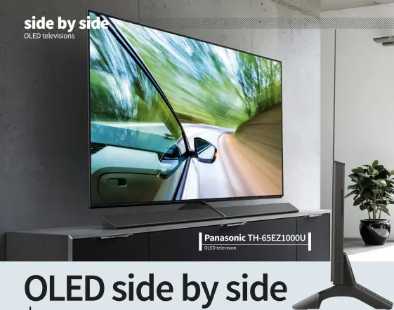  ??  ?? Panasonic TH-65EZ1000U OLED television