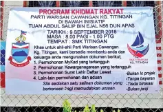  ??  ?? The banner which claims that an exercise to assist people who have encountere­d problems pertaining to their identity card, citizenshi­p and late birth registrati­on applicatio­ns in Tawau.