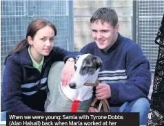  ??  ?? When we were young: Samia with Tyrone Dobbs (Alan Halsall) back when Maria worked at her parents’ kennels and, below, with Audrey in the salon