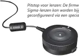  ??  ?? Pitstop voor lenzen: De firmware van Sigma-lenzen kan worden bijgewerkt en geconfigur­eerd via een speciaal usb-dock.