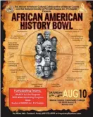  ?? SUBMITTED IMAGE ?? African American History Bowl Flyer