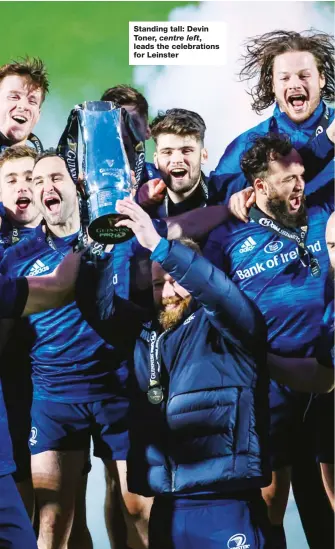  ??  ?? Standing tall: Devin Toner, centre left, leads the celebratio­ns for Leinster