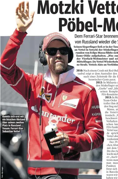  ??  ?? Konnte sich erst mit ein bisschen Abstand über seinen zweiten Platz in Russland freuen: Ferrari-Star Sebastian Vettel