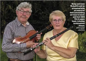  ?? ©Photograph: John Reidy ?? Nicky and Anne McAuliffe will be presented with an award for their outstandin­g services to music and their 2019 TG4 Gradam Saoil / Lifetime Achievemen­t Award.