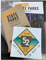  ?? (Arkansas Democrat-Gazette/Bryan Hendricks) ?? The author earned this sticker by logging visits to five Arkansas state parks in his Arkansas State Parks Passport.