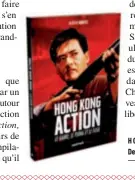  ??  ?? HONGKONG ACTION De Marvin Montes • Éditions Aardvark