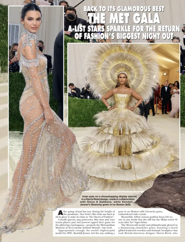  ??  ?? Iman puts on a showstoppi­ng display (above) in a Harris Reed design, made in collaborat­ion with Dolce & Gabbana, while Kendall Jenner’s Givenchy gown is no illusion (left)