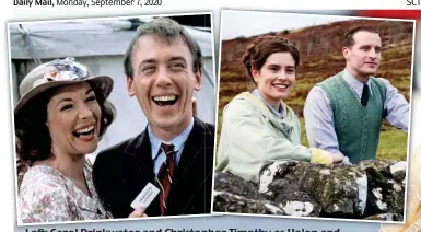  ??  ?? Left: Carol Drinkwater and Christophe­r Timothy as Helen and James in the BBC version. Right: Rachel with Nicholas Ralph