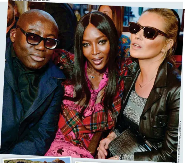  ?? K C O ST R E TT U H S / X E R / G N U O Y D R A H C I R : e r u t c i P ?? Front row friends: Enninful, Campbell and Moss at London Fashion Week last month