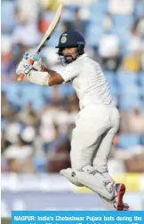  ??  ?? NAGPUR: India’s Cheteshwar Pujara bats during the second day of their second Test cricket match.— AP