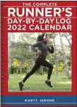 ?? ANDREWS MCMEEL PUBLISHING VIA AP ?? Amateur athletes would go for The Complete Runner’s Day by Day calendar, that’s a planner and log all in one. There are inspiratio­nal monthly essays, helpful tips, and lots of space to track your runs.