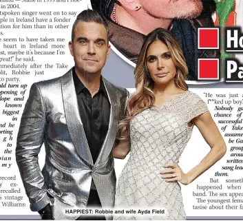  ?? ?? HAPPIEST: Robbie and wife Ayda Field