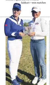  ?? ?? RIANNE MALIXI holds her trophy with golf legend and Swede Hall of Famer Annika Sorenstam.