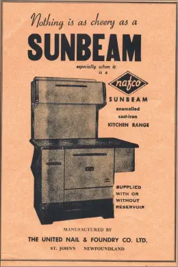  ?? SUBMITTED IMAGE ?? One of the ads supporting the first issue of “Here in Newfoundla­nd”. By 1956, our ubiquitous iron kitchen stove had completed its evolution, stepping out as an enamelled appliance. This one had a hot water reservoir sticking off its right flank.