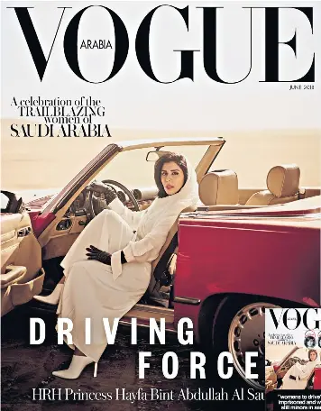  ??  ?? The cover of Vogue Arabia, with, inset, an altered version featuring some of the women who were imprisoned