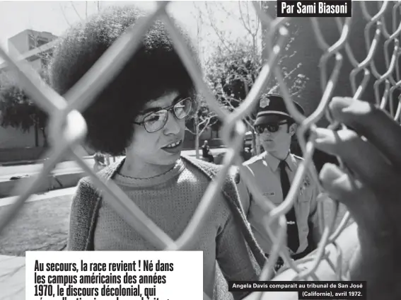  ??  ?? Angela Davis comparaît au tribunal de San José (Californie), avril 1972.