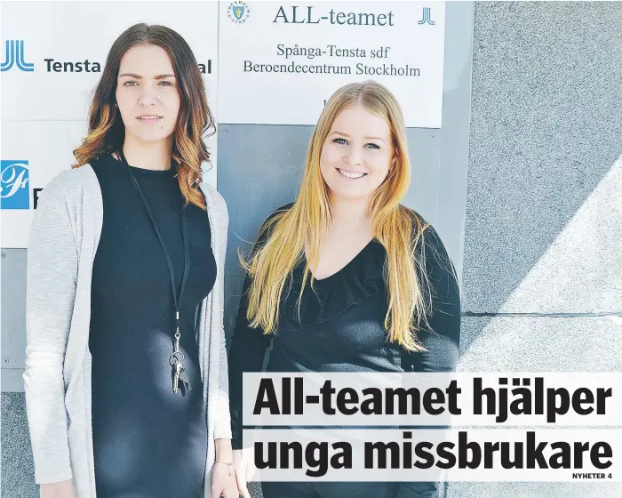  ?? FOTO: KERSTIN GUSTAFSSON ?? MOTTAGNING. Annika Sandqvist och Pernilla Backman arbetar med att hjälpa unga från 18 år som har ett alkohol- och drogmissbr­uk.