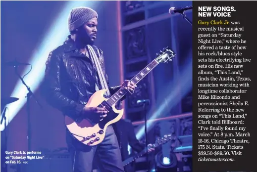  ?? NBC ?? Gary Clark Jr. performs on “Saturday Night Live” on Feb. 16.