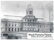  ??  ?? Royal Pomona Palace
