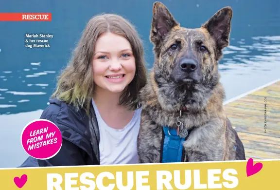  ?? ?? Mariah Stanley & her rescue dog Maverick