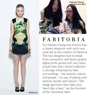  ??  ?? Fabitoria Fabiana Chang and Victoria Kao