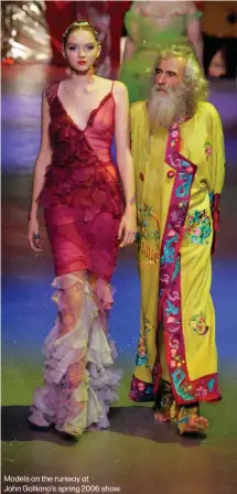  ??  ?? Models on the runway at
John Galliano’s spring 2006 show.