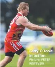  ?? Picture: PETER RISTEVSKI ?? Barry O'Toole in action.