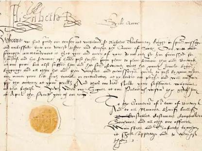  ??  ?? The document was sent from Westminste­r to the governor of Berwick Upon Tweed on April 28 1565.