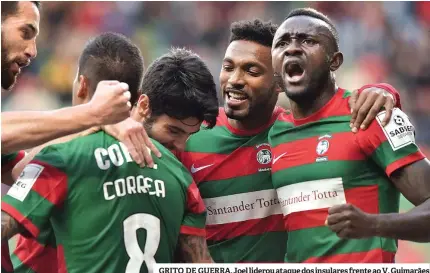  ??  ?? GRITO DE GUERRA. Joel liderou ataque dos insulares frente ao V. Guimarães