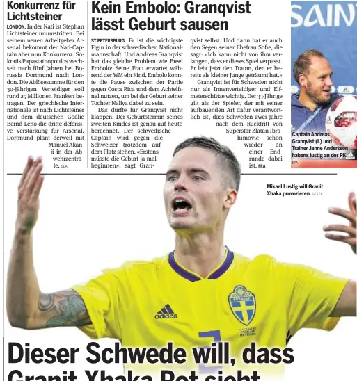  ?? GETTY ?? Mikael Lustig will Granit Xhaka provoziere­n.
