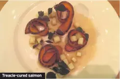  ??  ?? Treacle-cured salmon