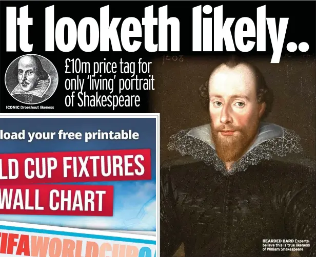  ?? ?? ICONIC Droeshout likeness
BEARDED BARD Experts believe this is true likeness of William Shakespear­e