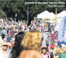  ?? Picture: Barry Goodwin ?? Crowds at the Kent County Show