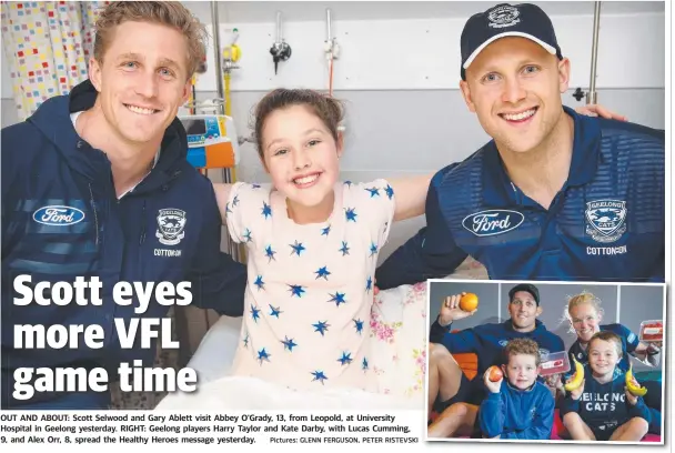  ?? Pictures: GLENN FERGUSON, PETER RISTEVSKI ?? OUT AND ABOUT: Scott Selwood and Gary Ablett visit Abbey O'Grady, 13, from Leopold, at University Hospital in Geelong yesterday. RIGHT: Geelong players Harry Taylor and Kate Darby, with Lucas Cumming, 9, and Alex Orr, 8, spread the Healthy Heroes...