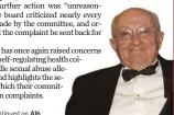 ??  ?? Dr. Brian Thicke, 88, is accused of groping a female patient’s breasts. He denies his conduct was inappropri­ate or sexual in nature.