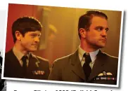  ??  ?? Brave: Pilots of 303 (Polish) Squadron in 1940. Above: Milo Gibson and Iwan Rheon in the film Hurricane