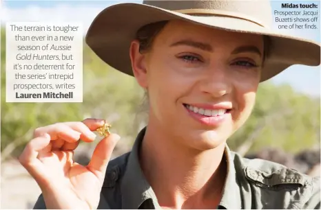  ?? ?? Midas touch: Prospector Jacqui Buzetti shows off one of her finds.