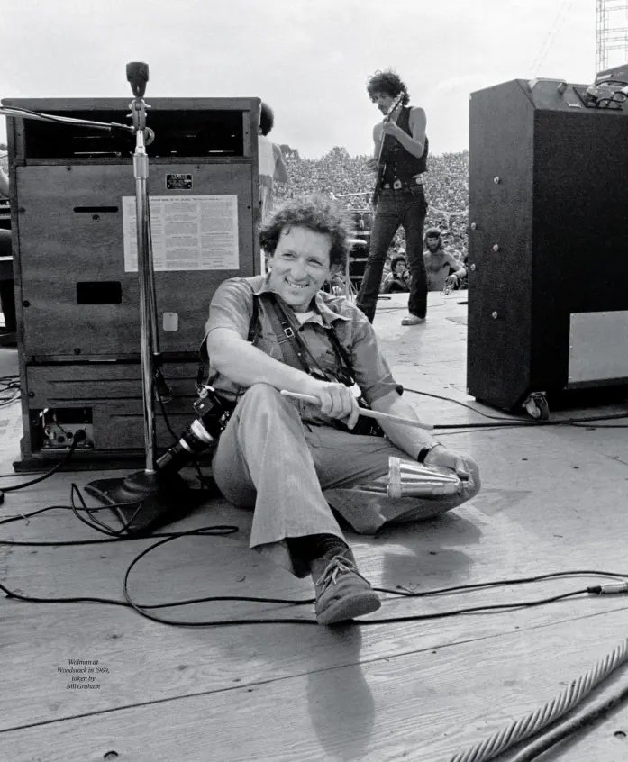  ??  ?? Wolman at Woodstock in 1969, taken by Bill Graham