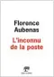  ??  ?? ★★★★☆ L’INCONNU DE LA POSTE FLORENCE AUBENAS 240 P., L’OLIVIER, 19 €